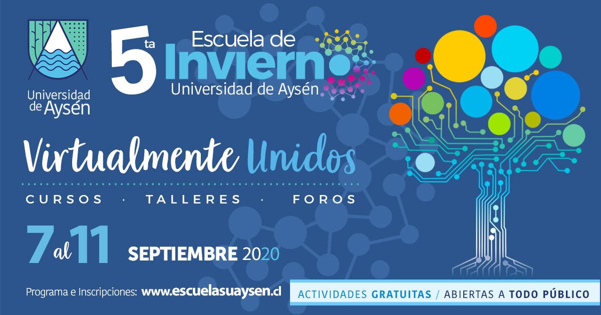 Universidad de Aysén invita a participar  en su 5ta Escuela de Invierno