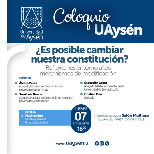 Universidad de Aysén organiza coloquio ¿Es posible  cambiar nuestra sobre Constitución?